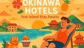 🌴 Enjoy Everything in One Place! Okinawa Hinode Hotel Review – All-Inclusive with Hot Spring & Pool